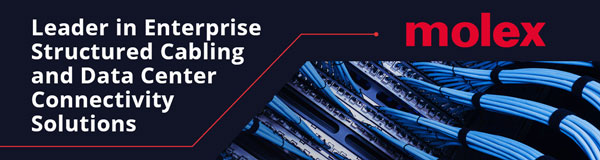 Leader in Enterprise Structured Cabling and Data Center Connectivity Solutions by Molex ad