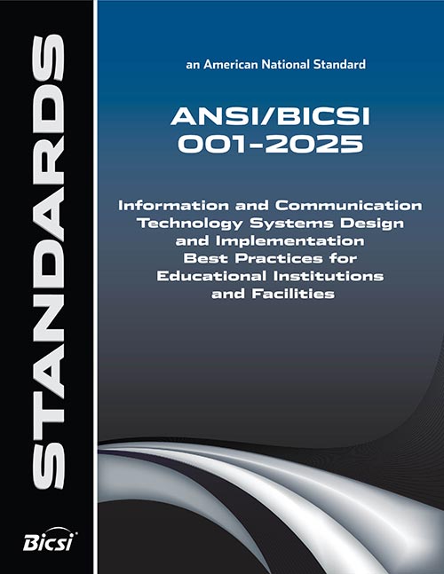 A blue colored cover of the BICSI Standards - ANSI/BICSI 001-2025, Information and Communication Technology Systems Design and Implementation